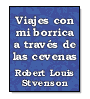 Viajes con mi borrica a travs de las cevenas de Robert Louis Stevenson