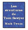 Las aventuras de Tom Sawyer de Mark Twain