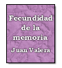Fecundidad de la memoria de Juan Valera