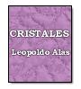 Cristales de Leopoldo Alas