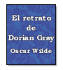 El retrato de Dorian Gray de Oscar Wilde