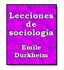 Lecciones de sociologa de Emile Durkheim