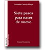 Siete pasos para nacer de nuevo de Leobardo Cornejo Murga