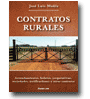 Contratos rurales: Arrendamientos, boletos, cooperativas, sociedades, notificaciones y otros contratos de José Luis Muñiz