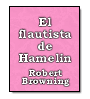 El flautista de Hamelin de Robert Browning