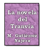 La novela del Tranva de Manuel Gutirrez Najera