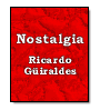 Nostalgia de Ricardo Giraldes