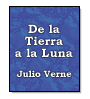 De la Tierra a la Luna de Julio Verne