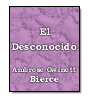 El desconocido de Ambrose Gwinett Bierce