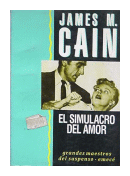 El simulacro del amor de  James M. Cain