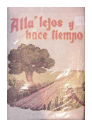 Alla lejos y hace tiempo de  Guillermo Enrique Hudson