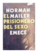 El prisionero del sexo de  Norman Mailer
