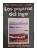 Los pajaros del lago de  Hector Pena