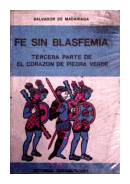 Fe sin blasfemia de  Salvador de Madariaga