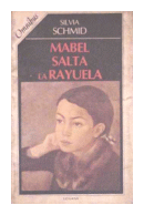 Mabel salta la rayuela de  Silvia Schmid