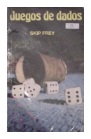 Juegos de dados de  Skip Frey
