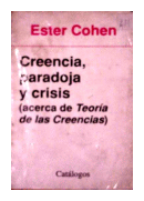 Creencia, paradoja y crisis de  Esther Cohen