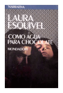 Como agua para chocolate de  Laura Esquivel