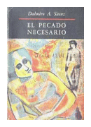 El pecado necesario de  Dalmiro A. Saenz