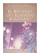 El regreso del llanero solitario de  Hugo Lollini