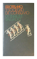 Erotismo y sociedad de consumo de Enrique Salgado