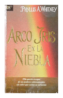 Arco iris en la niebla de  Phyllis A. Whitney