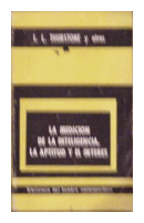 La medicion de la inteligencia, la aptitud y el interes de  L. L. Thurstone y otros