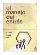 El manejo del estres de  Atilio Raul Puliti