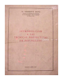 Introduccion a las tecnicas proyectivas en psicologia de  Humberto Bono