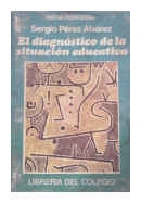 El diagnóstico de la situación educativa de  Sergio Perez Alvarez