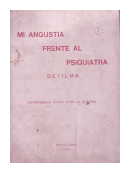 Mi angustia frente al psiquiatra de  Matilde Sarciat