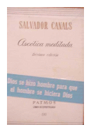 Ascetica meditada de  Salvador Canals