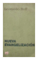 Nueva evangelizacion de  Leonardo Boff