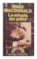 La mirada del adios de  Ross MacDonald