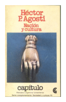 Nacion y cultura de  Hector P. Agosti