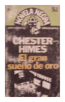 El gran sueo de oro de  Chester Himes