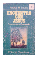Encuentro con Jesus de  Andres M. Sevilla