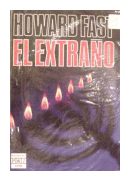 El extrao de  Howard Fast