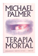 Terapia mortal de  Michael Palmer