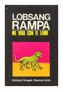 Mi vida con el lama de  Lobsang Rampa