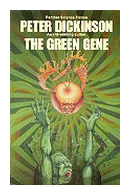 The green gene de  Peter Dickinson
