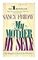 My Mother My Self de  Nancy Friday