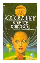 Four For Tomorrow de  Roger Zelazny