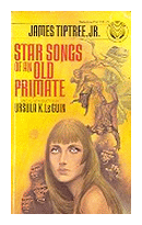 Star songs of an old primate de  James Tiptree Jr
