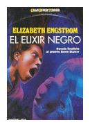 El elixir negro de  Elizabeth Engstrom