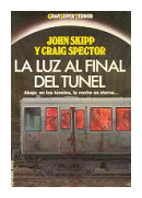 La luz al final del tunel de  John Skipp - Craig Spector