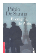 El enigma de Paris de  Pablo de Santis