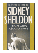 Tienes miedo a la oscuridad? de  Sidney Sheldon