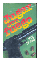 Jugar con fuego de  Jack Higgins