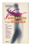 Vencer la anorexia y la bulimia de  Marianne Apostolides